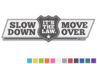 Picture of Zip's Vinyl Window Decal - Slow Down Move Over It's The Law
