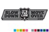 Picture of Zip's "Slow Down Move Over - It's The Law" Vinyl Vehicle Decal