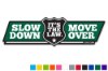 Picture of Zip's "Slow Down Move Over - It's The Law" Vinyl Vehicle Decal