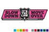 Picture of Zip's "Slow Down Move Over - It's The Law" Vinyl Vehicle Decal